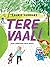 Tere, Vaal!