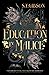 An Education in Malice