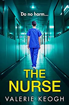 The Nurse by Valerie Keogh