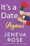 It's a Date by Jeneva Rose