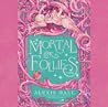 Mortal Follies