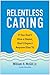 Relentless Caring: If You D...