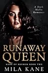 Book cover for Runaway Queen (Made of Mayhem Duet #2)