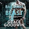 Bargain with a Beast by Grace  Goodwin