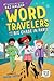 Word Travelers and the Big ...