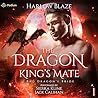 The Dragon King’s Mate by Harlow Blaze