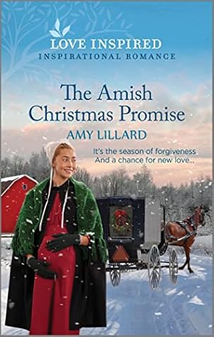 The Amish Christmas Promise by Amy Lillard