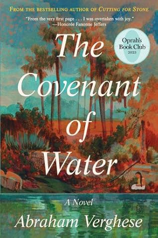 The Covenant of Water by Abraham   Verghese