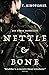 Nettle & Bone