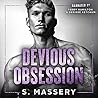 Devious Obsession by S. Massery