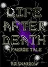 Life After Death: A Faerie Tale (Faerie Tales #1)