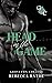 Head in the Game (Forbidden Goals, #1)