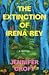 The Extinction of Irena Rey