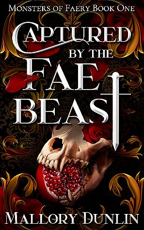 Captured by the Fae Beast by Mallory Dunlin