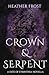 Crown and Serpent (Fate of Eyrinthia)