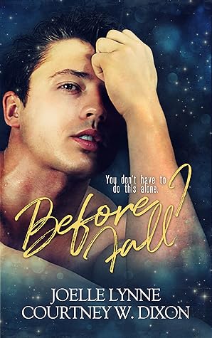 Before I Fall by Joelle Lynne