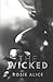 The Wicked by Rosie Alice