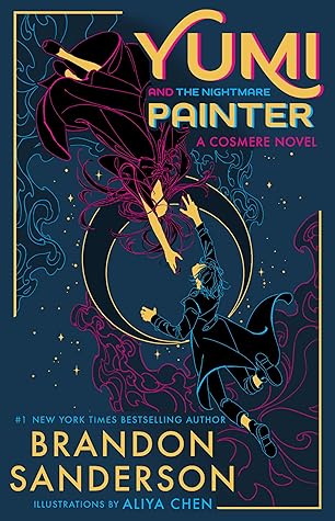 Yumi and the Nightmare Painter by Brandon Sanderson