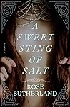 A Sweet Sting of Salt by Rose Sutherland