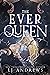 The Ever Queen (The Ever Seas, #2)