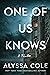 One of Us Knows by Alyssa Cole