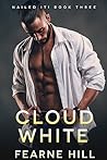 Cloud White (Nailed It! #3)