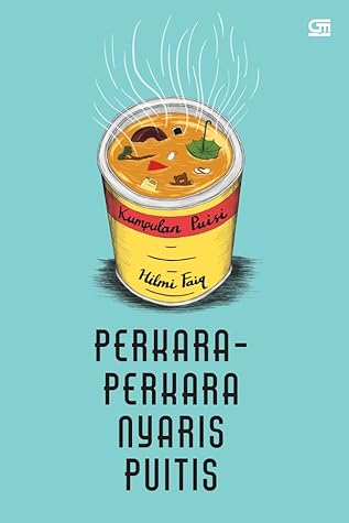 Perkara-Perkara Nyaris Puitis by Hilmi Faiq