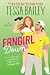 Fangirl Down (Big Shots, #1) by Tessa Bailey