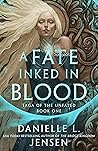 A Fate Inked in Blood (Saga of the Unfated, #1)