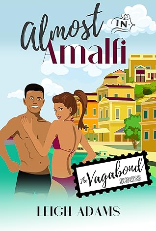 Almost in Amalfi by Leigh     Adams