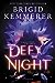 Defy the Night (Defy the Night, #1)