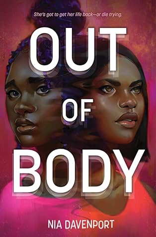 Out of Body by Nia  Davenport