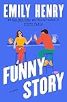 Funny Story by Emily Henry