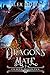 Dragons' Mate (Her Royal Dragon Pack #3)