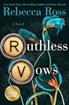 Ruthless Vows by Rebecca   Ross