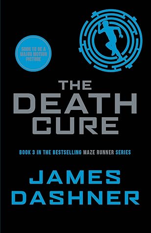 The Death Cure by James Dashner