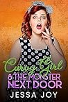 Book cover for Curvy Girl and the Monster Next Door (Curvy Girls Date, #8)