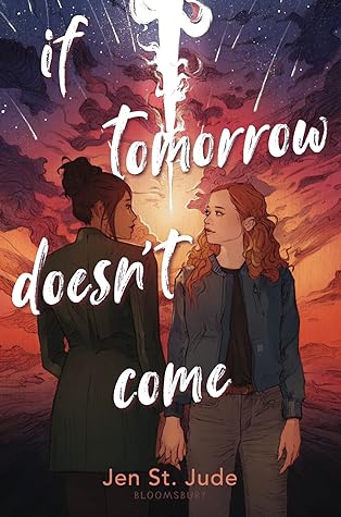 If Tomorrow Doesn't Come by Jen St. Jude