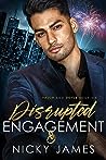 Disrupted Engagement (Valor and Doyle Mysteries, #6)