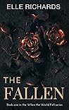 The Fallen (When the World Fell #1)