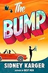 The Bump by Sidney Karger