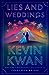 Lies and Weddings by Kevin Kwan