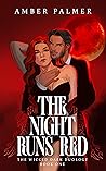 The Night Runs Red (Wicked Dark Duology #1)