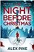 The Night Before Christmas (DI James Walker #4) by Alex Pine