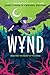 Wynd, Book Two: The Secret of the Wings