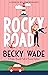 Rocky Road (Sons of Scandal, #2)