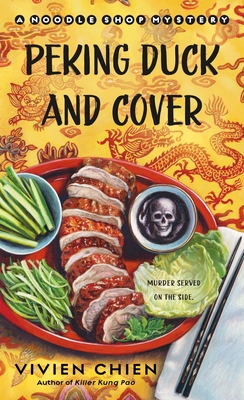 Peking Duck and Cover (Noodle Shop Mystery, #10)