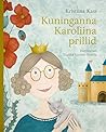 Kuninganna Karoliina prillid by Kristiina Kass