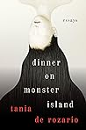 Dinner on Monster Island by Tania De Rozario