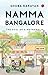 Namma Bangalore: The Soul of a Metropolis